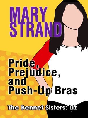 cover image of Pride, Prejudice, and Push-Up Bras